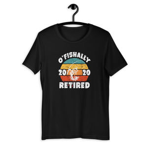 O'Fishally Retired Retirement 2020 Fishing Fisherman Short-Sleeve Unisex T-Shirt